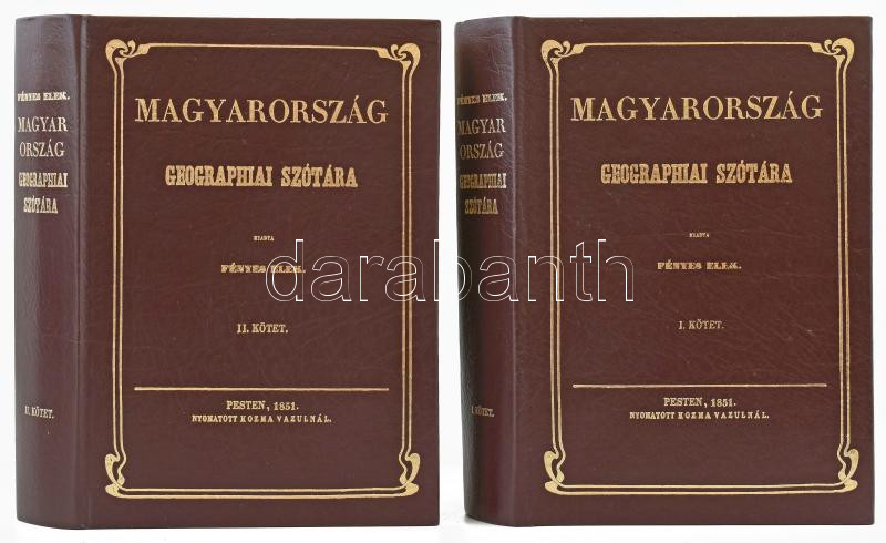 Fényes Elek: Magyarország geographiai szótára I-II. Bp., 1984, Magyar Könyvkiadók és Könyvterjesztők Egyesülése-Állami Könyvterjesztő Vállalat. Az 1851-es reprint kiadása! Kiadói műbőr kötés, jó állapotban.