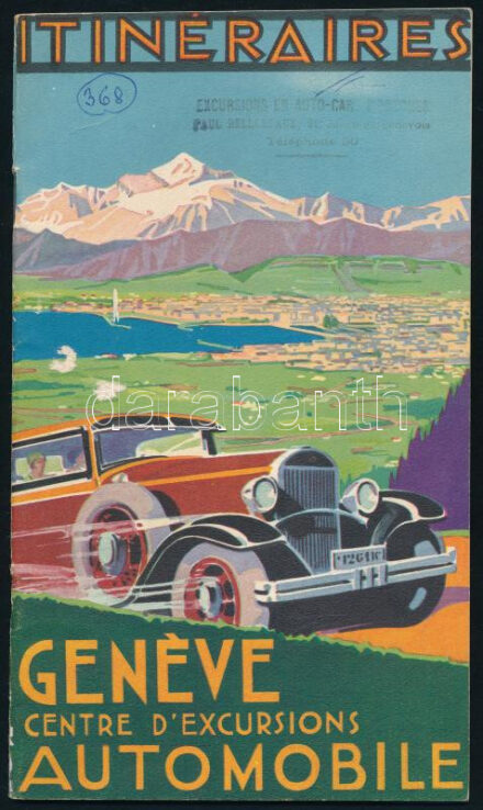 cca 1920-1930 Genéve Centre d'Excurisons Automobile Itinéraires, fekete-fehér fotókkal illusztrált, francia nyelvű utazási prospektus. Genéve, Atar-ny., a borítón (kétoldalas) art-deco illusztrációval, az utolsó lap hiányzik, 48 p.