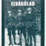 Lászay János: Elvágólag. DEDIKÁLT! 2008, Lászay János. Kiadói papírkötés, kissé kopottas állapotban.