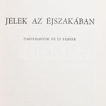 Szabó Ferenc: Jelek az éjszakában. Tanulmányok és új versek. A szerző által DEDIKÁLT példány. Róma, 1983., Tip. Ugo Detti. Emigráns kiadás. Kiadói papírkötés.