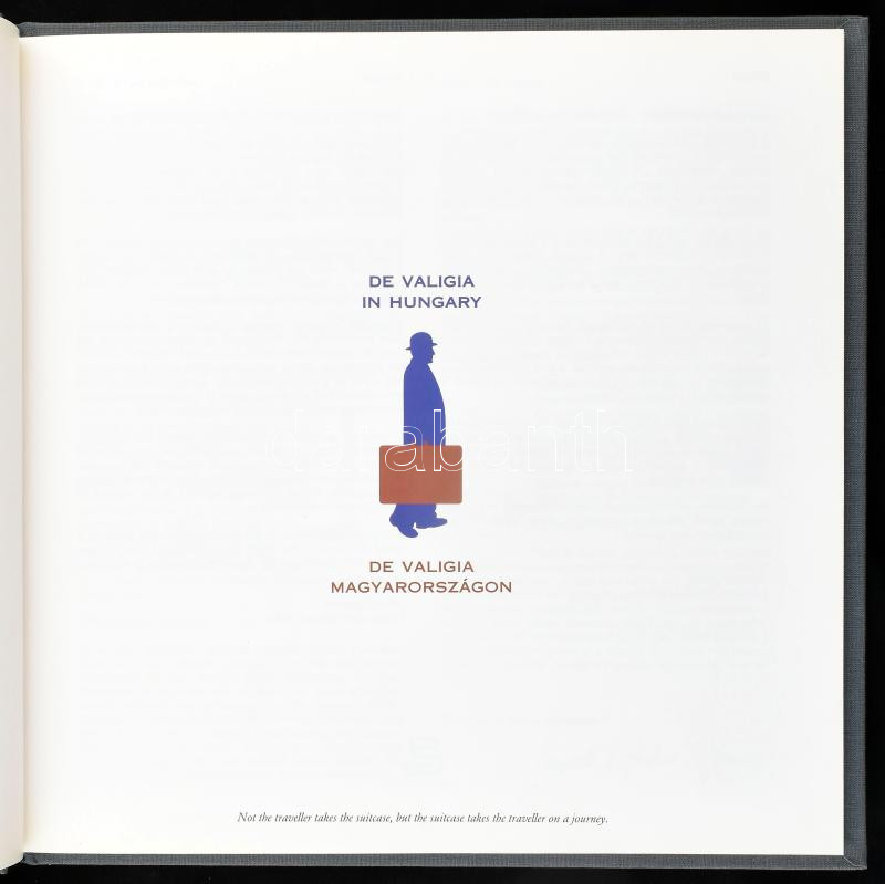 De Valiga in Hungary. De Valiga Magyarországon. Bp., 1997., Budapest Galéria, 84 p. Gazdag képanyaggal illusztrált. Benne Bukta Imre, dr. Máriás Béla, Swierkiewicz Róbert és mások. Magyar és angol nyelven. Kiadói egészvászon-kötés. - Image 2