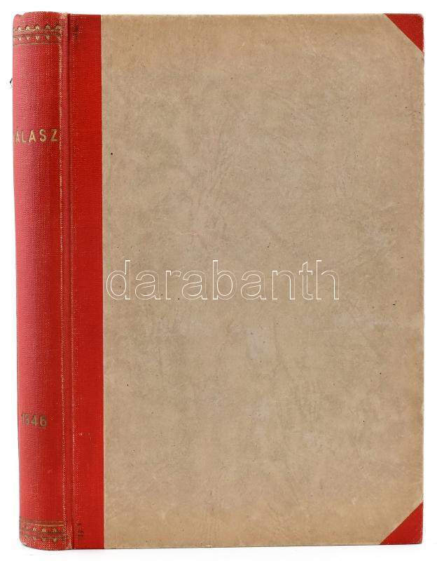 1946 Válasz. VI. évf. Szerk.: Illyés Gyula. Bp., Antiqua Rt., 4+287+1 p. Kopott félvászon-kötésben - Image 2