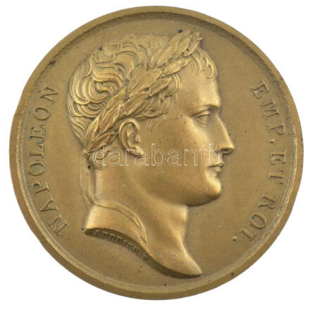 DN 'Napoleon Emp.Et. Roi. / Aux Armees' bronz emlékérem (42mm) T:1- ND 'Napoleon Emp.Et. Roi. / Aux Armees' bronze commemorative medallion (42mm) C:AU