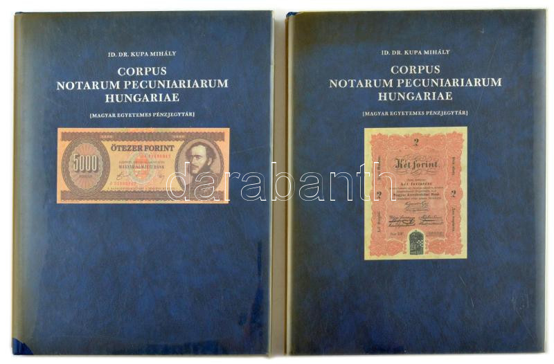 Id. Dr. Kupa Mihály: Corpus Notarum Pecuniariarum Hungariae (Magyar Egyetemes Pénzjegytár) I. és II. kötet. Budapest, 1993. Használt, de jó állapotban, a műanyag védőborító sérült