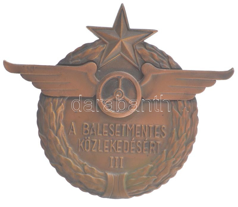 ~1980. 'A Balesetmentes Közlekedésért III' bronz felcsavarozható emlékérem (97x80mm) T:1-