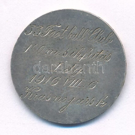 1916. Ausztria 1K (1912-1916.) Ag érméből készített díjérem '33 Football Club 100m síkfutás I. díj 1916 VIII. 6. Krasnojársk (Krasznojarszk)' (23mm/0.835/4,67g) T:2 Krause KM #2820