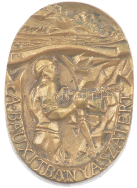 ~1970-1980 'A Bauxitbányászatért / Bakonyi Bauxitbánya' bronz emlékplakett, szign.:EM (105x72mm) T:1-
