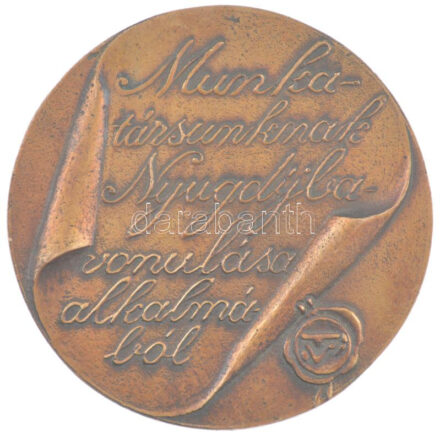 Lapis András (1942- ) DN 'Munkatársunknak nyugdíjbavonulása alkalmából' bronz emlékérem (80mm) T:1- patina