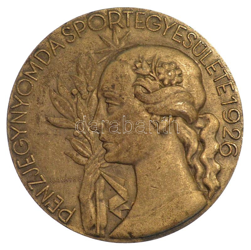 ~1930. 'Pénzjegynyomda Sportegyesülete 1926' kétoldalas fém díjérem. Szign.: Horváth E (Horváth Endre 1896-1954?). T:2