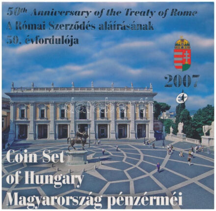 2007. 1Ft-100Ft (7xklf) forgalmi sor szettben,'A Római Szerződés aláírásának 50. évfordulója' + 50Ft '50 éves a Római Szerződés' T:PP Adamo FO41