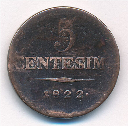 Olasz Államok / Lombardia-Velence 1822M 5c Cu T:3 Italian States / Lombardy-Venetia 1822M 5 Centesimi Cu C:F Krause C#3