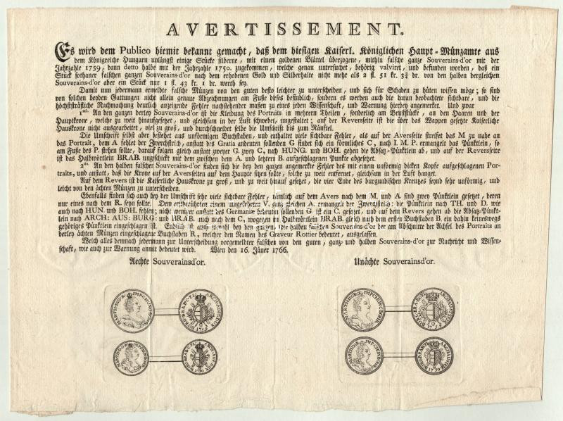 Bécs 1766. Német nyelvű hirdetmény forgalomba került egész és fél 'Mária Terézia' Souverain érmékről, részletezve az eltéréseket, a hirdetmény alján az eredeti és hamis érmék formuláréjával. / Wien 1766. Announcment about