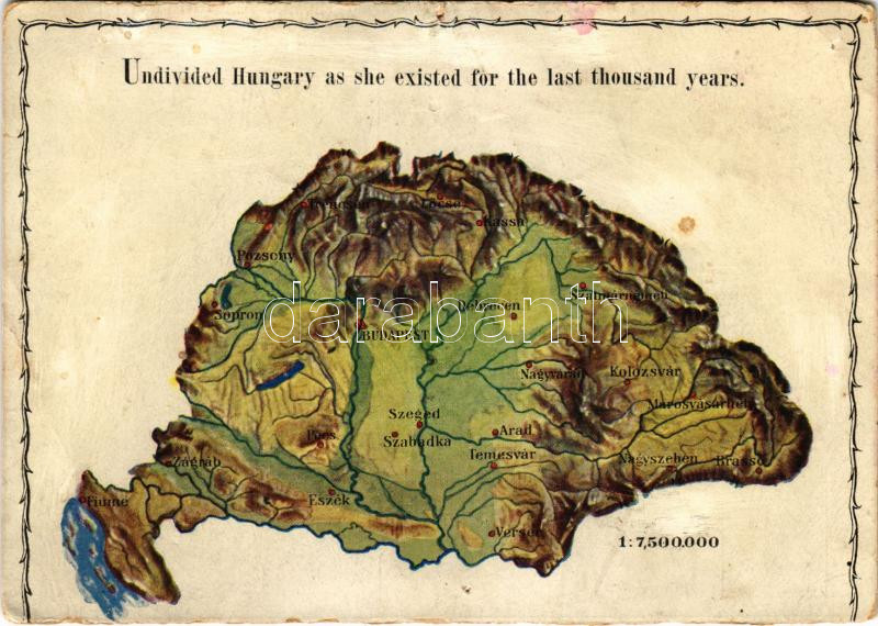 Az ezeréves egységes Magyarország (Trianon előtt). Urmánczy Akció kiadása / Undivided Hungary as she existed for the last thousand years. Hungarian irredenta propaganda (b)