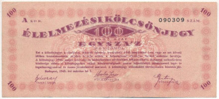 Budapest 1945. 100P 'Élelmezési Kölcsönjegy' 'A 090309' T:III fo. Adamo BUP11.1