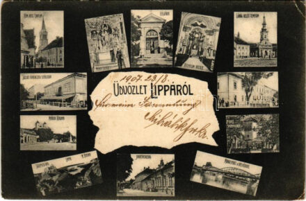 1907 Lippa, Lipova; Római katolikus és görög keleti templom, Máriaradna, József főherceg szálloda, Mária Lourdes, Járásbíróság, Főerdőhivatal, Kálvária, belső, fürdő és savanyúkút, Maros part és vashíd. Zeitler Lajos