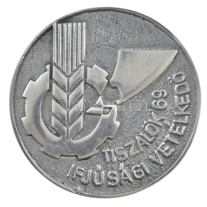 1969. 'Tiszalök 69 Ifjúsági vetélkedő' alumínium egyoldalas emlékérem (75mm) T:1-
