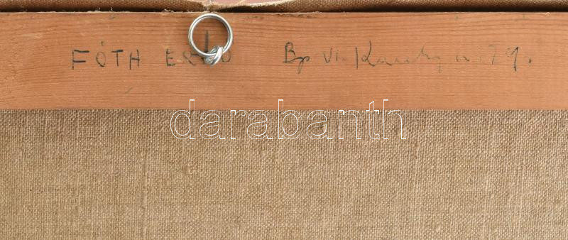 Fóth Ernő (1934-2009): Csendélet, 1960-as évek. Olaj, vászon. Jelezve jobbra lent. A hátoldalán autográf felirattal és Képcsarnok Vállalat címkéjével. Fakeretben. 50×70 cm - Image 3