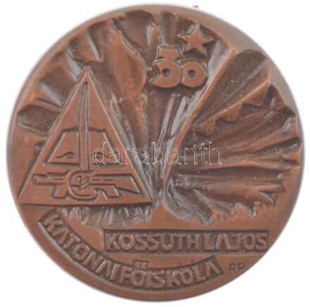 Rózsa Péter (1936-2015) 1997. '30 éves a Kossuth Lajos Katonai Főiskola' egyoldalas öntött bronz emlékérem (32mm) T:1-