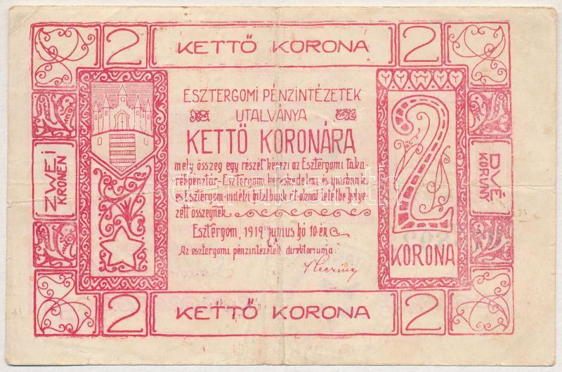Esztergom 1919. június 10. 2K 'Esztergomi Pénzintézetek Utalványa' T:III Adamo EST1.1