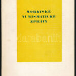 4 különböző cseh nyelvű numizmatikai értesítő 'Moravské Numismatické Zprávy 1967,1968/69,1970,1973' Szép állapot.