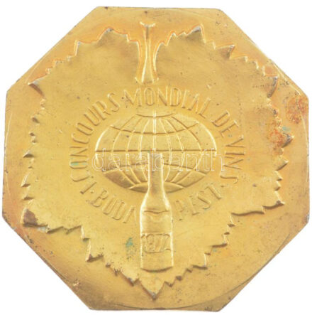 1972. 'I. Bor Világverseny - Budapest / I. Concours Mondial de Vins - Budapest' kétoldalas, aranyozott bronz emlékplakett (55x56mm) T:2