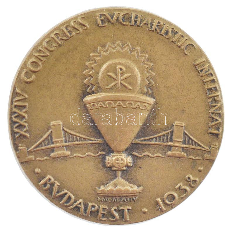 Madarassy Walter (1909-1994) 1938. 'XXXIV. Nemzetközi Eucharisztikus Kongresszus Budapest' bronz kitűző hátlapon 'Ludvig Bp.' gyártói jelzéssel (23mm) T:1-,2 kis patina