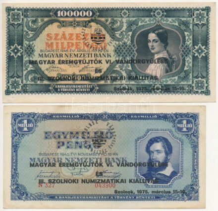 1945. 100.000P + 1946. 1.000.000P + 1946. 100.000MP + 1946. 10.000BP mind 'Magyar Éremgyűjtők VI. vándorgyűlése és III. Szolnoki Numizmatikai Kiállítás' felülbélyegzéssel T:I--III Adamo FO35.3.10, FO35.3.11, FO35.3.15, FO35.3.19