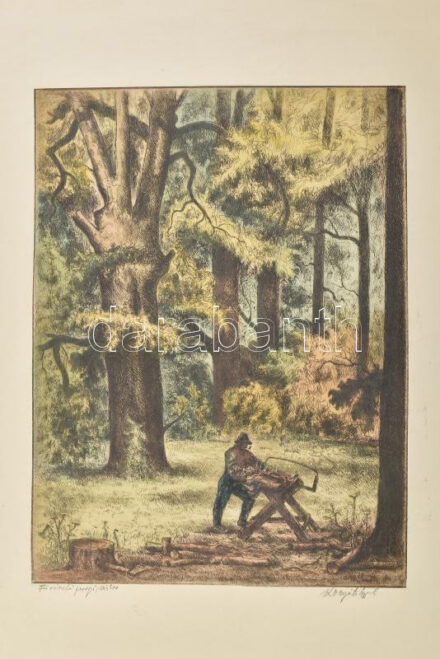 Komjáti-Wanyerka Gyula (1894-1958): Fűrészelő favágó. Színezett rézkarc, papír, jelzett. 36x27,5 cm