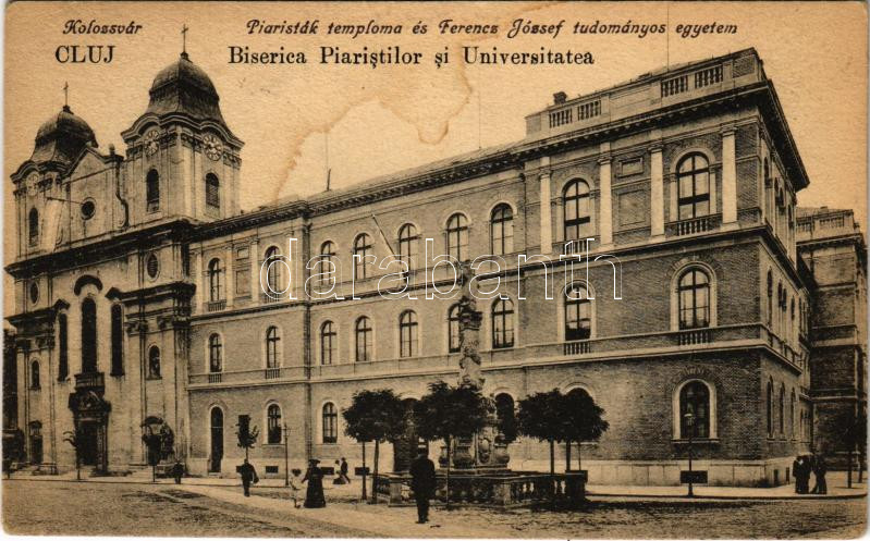 Kolozsvár, Cluj; Piaristák temploma és Ferenc József tudományegyetem. Vasúti levelezőlapárusítás 65. sz. 1918. / Biserica Piaristilor si Universitatea / church, university + '1940 Kolozsvár visszatért' So. Stpl. (fl)