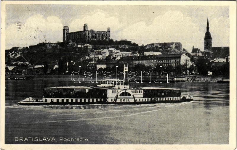 Pozsony, Pressburg, Bratislava; Podhradie / vár, 'OREL' gőzös / castle, steamship