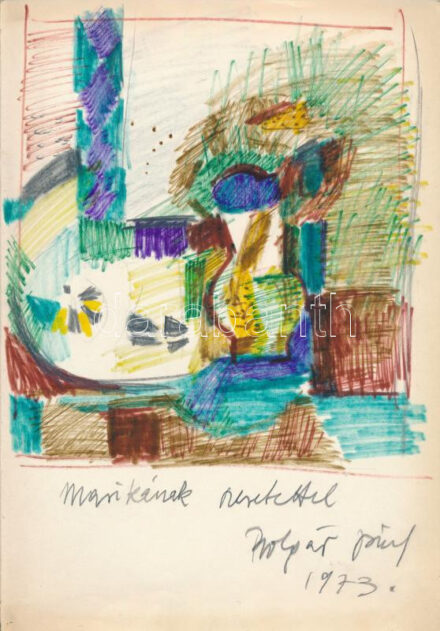 Bolgár József (1928-1986): Csendélet. Filctoll, ceruza, papír, jelezve jobbra lent. Bolgár József autográf ajánlási soraival 1973-ból. 30x21 cm.