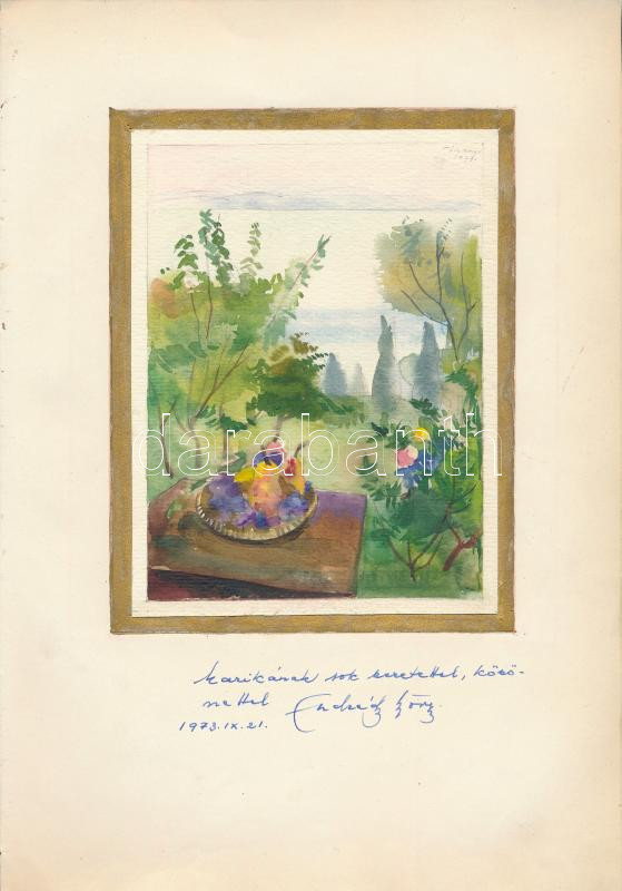 Endrédy György (1910-1988): Csendélet, Tihany, 1973. Akvarell, papír, jelzett, papírra kasírozva, Endrédy György autográf ajándékozási soraival 1973-ból. 15x11 cm.