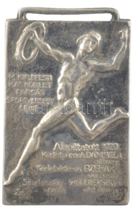 ~1920. 'M. Kir. Bpesti Kat. Körlet Parság sportverseny érme - Alapíttatott: 1920. - Körletparnok: Dáni Béla altbngy. - Körlet vk.főnök: Rzehák J. vkt. ezrds. - Sportosztályvezető: Wróblevszky E. vkt. őrngy.' jelzetlen Ag díjérem
