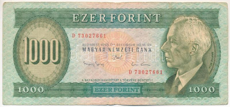 1993. 1000Ft 'D 73027661' T:III- Hungary 1993. 1000 Forint 'D 73027661' C:VG Adamo F47