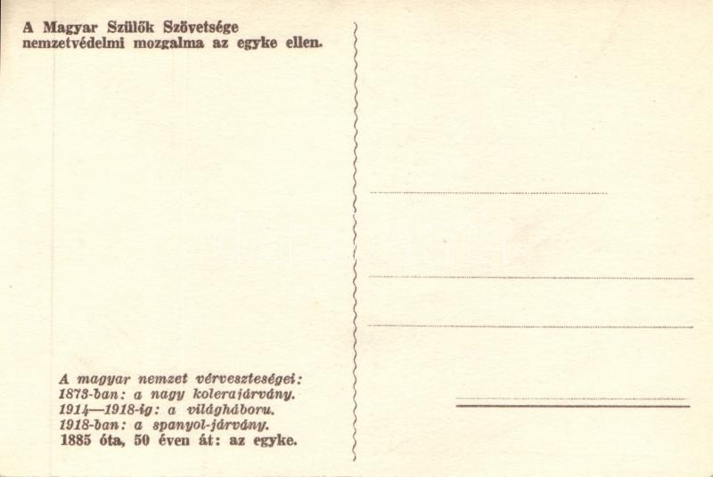 Nekünk csak egy volt! A Magyar Szülők Szövetsége nemzetvédelmi mozgalma az egyke ellen. / propaganda against the single child - Image 2