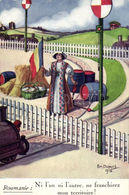 Roumanie: Ni l'un ni l'autre, ne franchirez mon territoire / Romanian patriotic propaganda s: Em. Dupuis (fl)