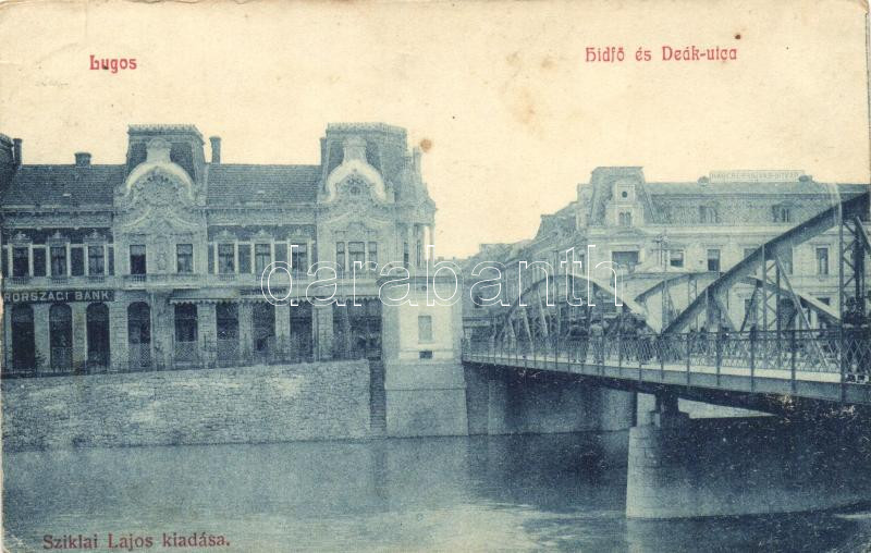 Lugos, Hídfő, Deák utca, kiadja Sziklai Lajos / bridge, street (EK)
