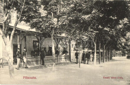 Piliscsaba, Északi tábor őrség; Rigócz József kiadása