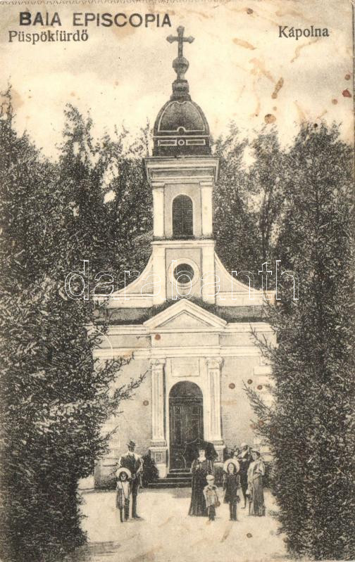 Püspökfürdő, Baile 1 Mai, Baile Episcopiei; kápolna, kiadja Ruttner és Füzy / chapel (fl)