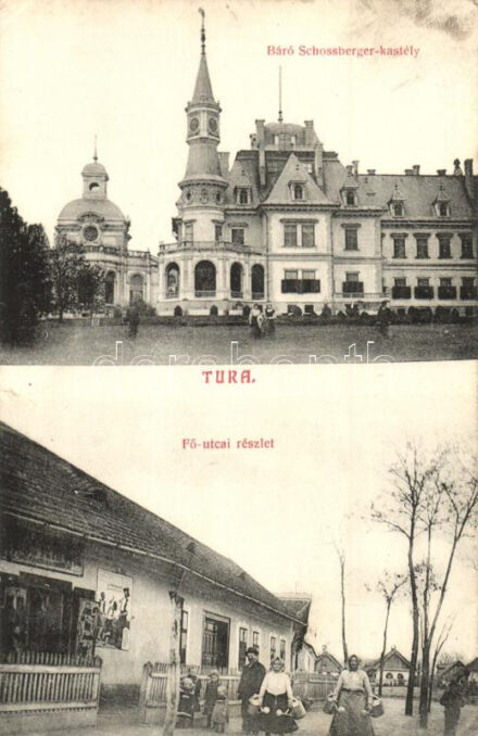 Tura, Báró Schossberger kastély, Fő utca, Oláh Tóth Pál üzlete és saját kiadása (EK)