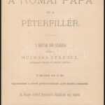 Hujmann Ferenc: A római pápa és a péterfillér. Pécs, 1883, ifj. Madarász Endre. Tűzött papírkötésben. - Image 2