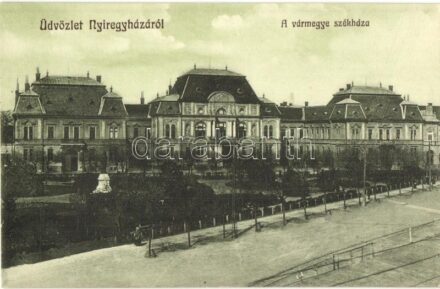 Nyíregyháza, Vármegyeház. Borbély Sámuel kiadása (EK)