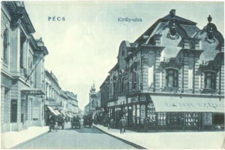 Pécs, Király utca, Nemzeti Kaszinó (Casino), Lehr Izidor üzlete (EK)