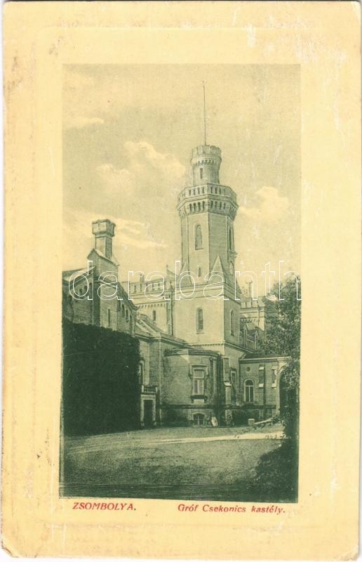 Zsombolya, Hatzfeld, Jimbolia; Gróf Csekonics kastély. W. L. Bp. 1988. Bundy Ferenc kiadása / castle (EM)