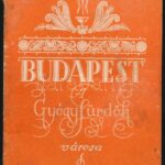 Budapest a gyógyfürdők városa. Bp., 1942, Hungária Nyomda. Kiadói papírkötés, foltos kötés és lapok.