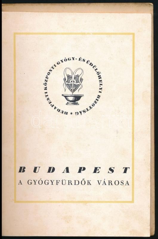 Budapest a gyógyfürdők városa. Bp., 1942, Hungária Nyomda. Kiadói papírkötés, foltos kötés és lapok. - Image 2