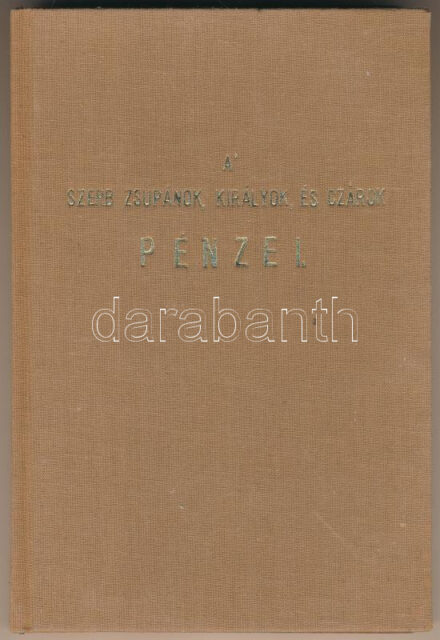 Luczenbacher János: A' szerb zsupánok, királyok , és czárok pénzei. Budán, a' Magy. Kir. Egyetem' betüivel. Hasonmás kiadvány, 1985. Névre szóló, számozott, '667.' sorszámú példány. Használt, jó állapotban.