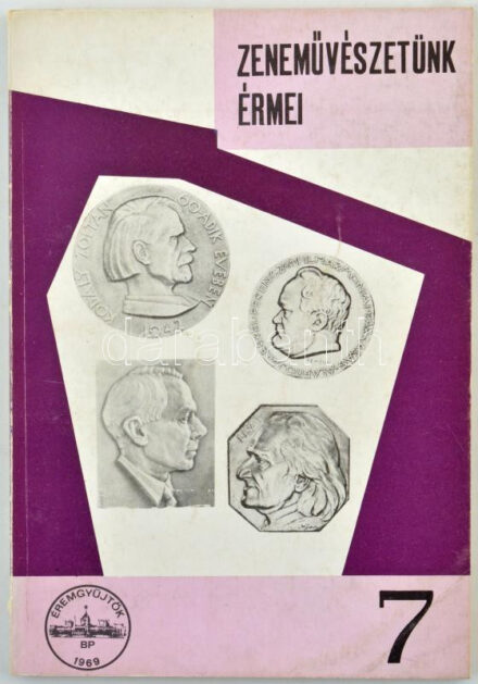 Szolláth György: Zeneművészetünk érmei - A magyar zeneművészet érmei és plakettjei. Magyar Éremgyűjtők Egyesülete, Budapest, 1972. Használt állapotban.
