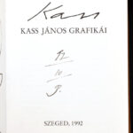 Kass János grafikái. A művész egyedi tusrajzával, dedikációjával és datálásával! Szeged, 1992, Szegedi Nyomda. Kiadói bársonykötés, jó állapotban.