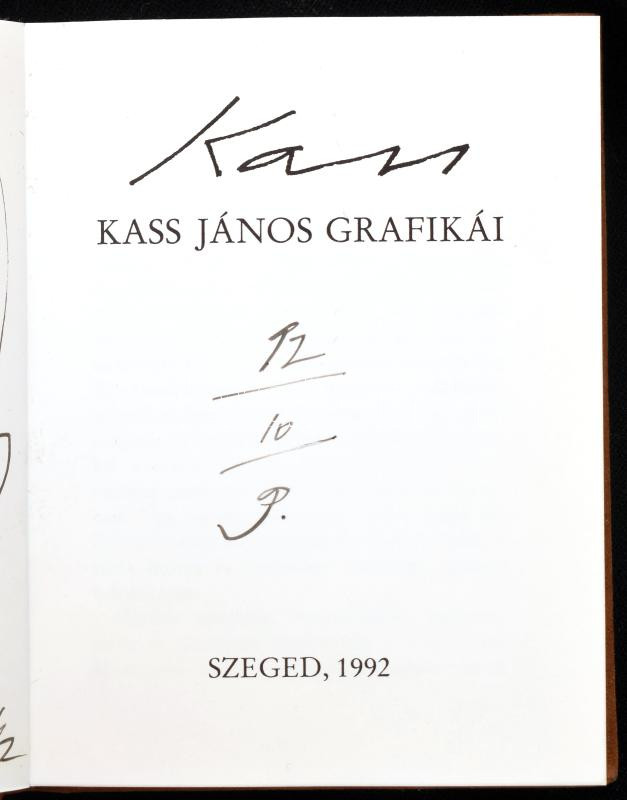 Kass János grafikái. A művész egyedi tusrajzával, dedikációjával és datálásával! Szeged, 1992, Szegedi Nyomda. Kiadói bársonykötés, jó állapotban.